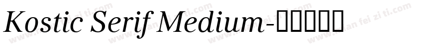Kostic Serif Medium字体转换